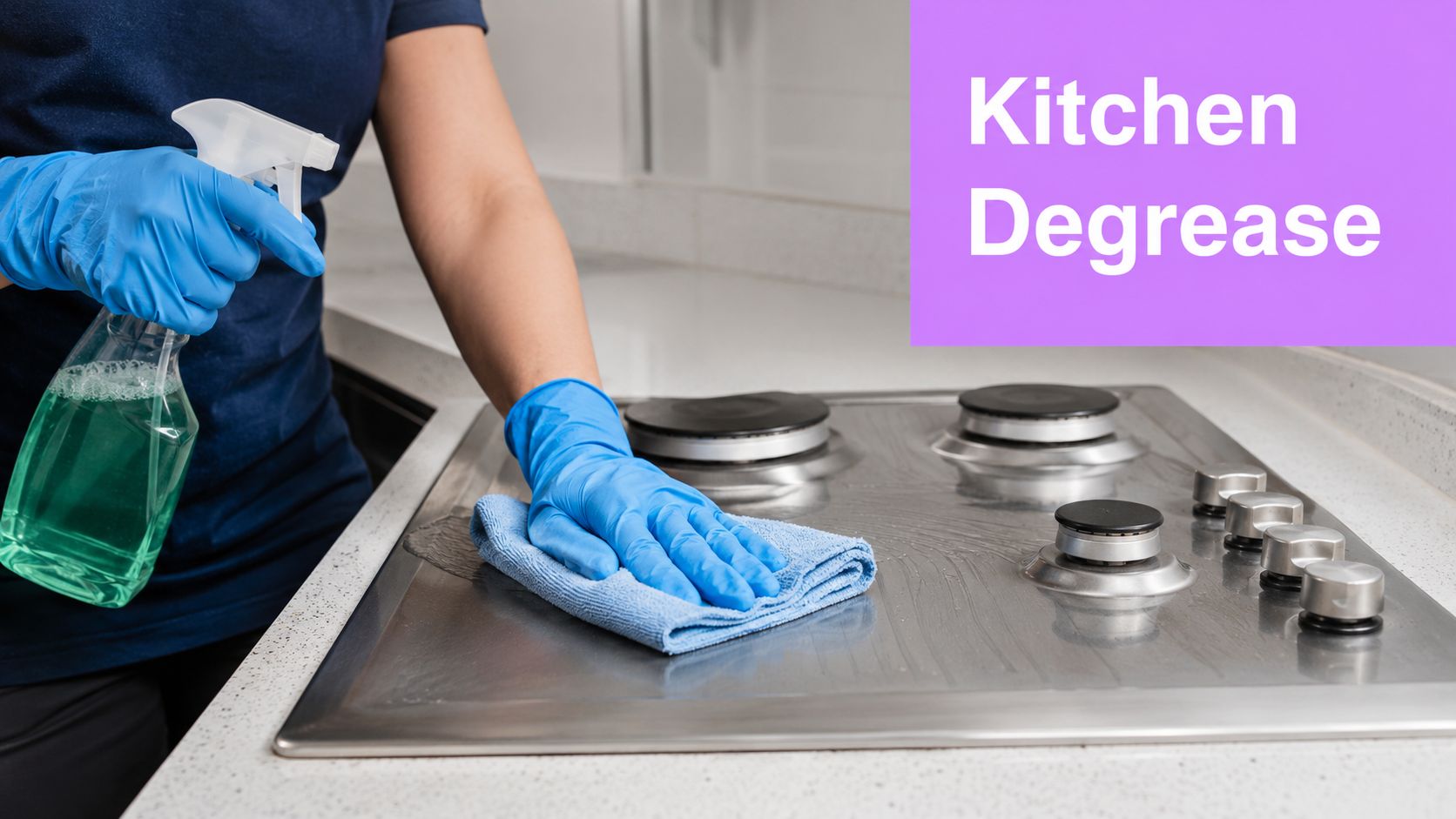 A person wearing blue gloves wipes down a stainless steel stovetop with a cleaning cloth and spray.